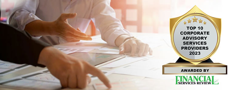  Top 10 Corporate Advisory Services Companies - 2023 