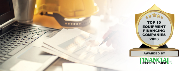 Top 10 Equipment Financing Companies - 2023